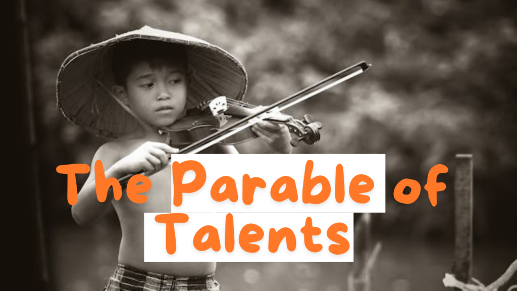 The Parable of Talents