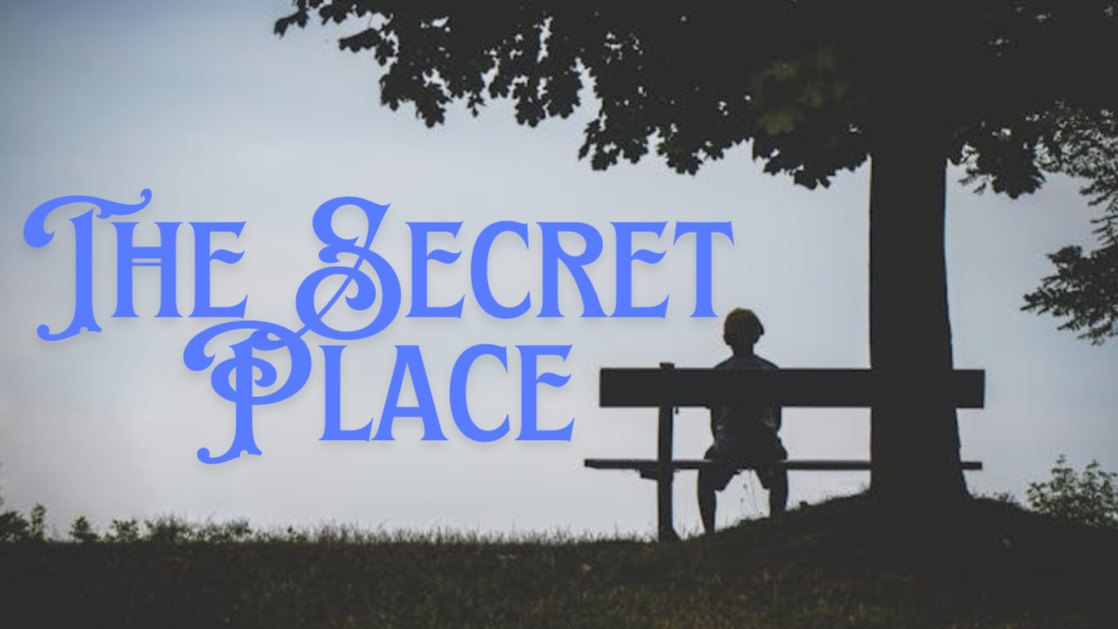 The Secret Place